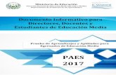 PAES - mined.gob.sv · 1 PAES 2017 Documento Informativo para Directores, Docentes y Estudiantes de Educación Media Prueba de Aprendizajes y Aptitudes para Egresados de ...