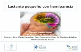 Lactante pequeño con hemiparesia - Servicio de Pediatria · Lactante varón de 6 meses de edad •AP: gestación normal, ... Se realiza TAC de control “ área ... 1 paciente Evolución