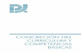 CONCRECIÓN DEL CURRICULUM Y COMPETENCIAS … · concreciÓn del curriculum y competencias bÁsicas 4 favorecer la adquisiciÓn y desarrollo de las competencias 1 bÁsicas 1. el concepto