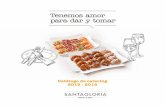 Catálogo de catering 2015 - 2016 - SANTAGLORIA · Salado Mini bollería salada • Mini croissant bikini. • Mini croissant Frankfurt. Bandeja 9 unidades: 5,75 € Bandeja 16 unidades: