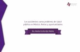 Los accidentes como problema de salud pública en …tie.inspvirtual.mx/recursos/sem_prio_SP/v3_Martha_Hijar/presentac... · Los accidentes como problema de salud pública en México.