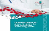 COMPROMISOS - actasanitaria.com · han iniciado tratamiento con anti coagulantes orales clásicos (AVK) en los que no es posible mantener un con-trol de INR dentro de rango ...