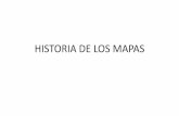 HISTORIA DE LOS MAPAS - …sac1e43f078fd4927.jimcontent.com/download/version/1448975156/mod… · Desde el siglo II hasta el siglo VI d.C. hay un vacío en la elaboración de mapas