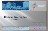 División Geográfica Censal - cepal.org · Manzana Es una unidad territorial urbana que da la forma a la estructura urbana de los centros poblados, que es utilizada por el censo