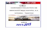 MERCEDES BENZ ESPAÑA, S.A. - Langile Sindikal … 2011-2015.pdf · Negociadora, para proceder a la firma del Convenio Colectivo de Mercedes- Benz España, S.A. en su centro de trabajo