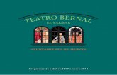 Programación octubre 2017 a enero 2018 - Teatro Bernalteatrobernal.com/wp-content/uploads/2017/10/programaBernal-2S_201… · Teatro Bernal 4 Sábado 14 de octubre 21 h Comedia Adultos