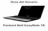 Guía del Usuario · Guía del usuario de Packard Bell EasyNote TE Versión original: 13 de Julio de 2012. 4 ... efectuar cualquier tipo de reparación, póngase en contacto con personal
