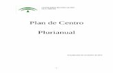 Plan de Centro Plurianual - iesaricel.orgiesaricel.org/wp-content/uploads/2011/11/PLAN-DE-CENTRO-PLURIAN… · ... en las propuestas de mejora y por instrucciones de la Dirección