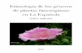 Etimología de los géneros de plantas fanerógamas en …edicionesdigitales.info/etimologia/etimolgenespanola.pdf · Glossaire de botanique, ou Dictionnaire étymologique de tous