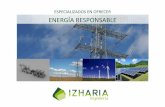 ESPECIALIZADOS EN OFRECER ENERGÍA …izharia.com/wp-content/uploads/2018/01/izharia_ingenieria.pdf · CAISSON de POWER LINE SYSTEMS para Diseño Integrado de Líneas Aéreas de Alta