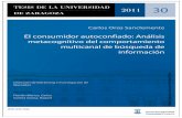 El consumidor autoconfiado: Análisis metacognitivo del ...zaguan.unizar.es/record/7032/files/TESIS-2012-026.pdf · multicanal de búsqueda de información Departamento Director/es