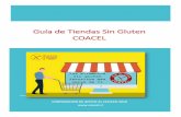 Guía de Tiendas Sin Gluten COACELcoacel.cl/sites/default/files/guia_de_tiendas_sin_gluten_2.pdf · alimentación libre de gluten, puntos de venta como tiendas saludables o especializadas,