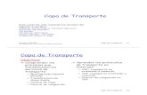 Capa de Transportevjsosa/clases/redes/Cap3_Trans... · Capa de transporte 3-3 Temas a cubrir U3.1 servicios a nivel de transporte U3.2 multiplexado y /demultiplexado U3.3 transporte