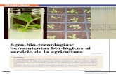Agro-bio-tecnologías: servicio de la agriculturarepiica.iica.int/docs/b2145e/b2145e.pdf · sables técnicas de marcadores moleculares, clonación y cul- ... inducir mutaciones (cambios)