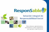 Solución integral de Responsabilidad Socialplataforma.responsable.net/sites/default/files/responsable... · A partir de enero del 2011, la difusión de la responsabilidad social