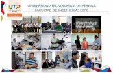 UNIVERSIDAD TECNOLÓGICA DE PEREIRA …media.utp.edu.co/utprindecuentas/archivos/2017/F. INGENIERIAS.pdf · historia la facultad de ... grande ( grupo de avanzada en desarrollo de