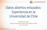 Datos abiertos enlazados: Experiencia en la Universidad de ...bibliotecas.uchile.cl/congreso/2016/presentaciones/1junio/5... · Datos abiertos enlazados: Experiencia en la Universidad