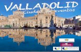 VALLADOLID, - Noticias · Una oferta hotelera de máxima categoría, ... sensibilización de los promoto-res locales, ... y mesones se sitúan a la cabeza