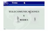 TELECOMUNICACIONES Y REDES - ulpgc.es · 6.2 Sistemas de Información para la Gestión Tema 6: Telecomunicaciones y Redes • ¿Qué tecnologías se usan en los sistemas de telecomunicaciones?