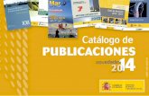 NIPO: 270-14-037-9 - empleo.gob.es · En consecuencia con lo anterior, las novedades que se recogen en el presente Catálogo se corres-ponden con las publicaciones aparecidas en el