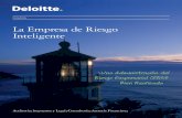 La Empresa de Riesgo Inteligente - …oportunidades.deloitte.cl/marketing/Deloitte_News_PuertoMontt/... · y la toma de decisiones son desarrolladas a partir de un proceso informado