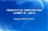 PREGUNTAS FRECUENTES SOBRE EL AGUA - …cofes.org.ar/.../Preguntas_frecuentes_sobre_el_agua.pdf · puede generar problemas de contaminación en las redes de distribución. • Costo:
