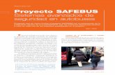 Seguridad vial Proyecto SAFEBUS Sistemas … · sociales derivados del tratamiento y rehabilitación de ... confort y percepción de seguridad en el transporte en autobús. ... ergonómicos