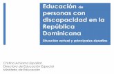 Educación de personas con discapacidad en la … · Educación de personas con discapacidad en la República Dominicana Situación actual y principales desafíos Cristina Amiama