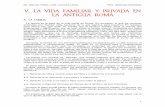 LA VIDA FAMILIAR - jesus-saiz.orgfree.comjesus-saiz.orgfree.com/temas/familia.pdf · que la erupción del Vesuvio en el año 79 d.C. nos conservó en Pompeya y Herculano. En realidad,