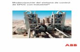 Modernización del sistema de control de EPCC con Industrial · ta y el control de las trituradoras y de los sistemas de transporte de materias pri-mas, el horno, el almacenaje del