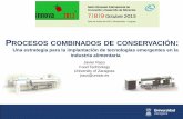 ROCESOS COMBINADOS DE CONSERVACIÓN - … Javier Raso.pdf · Una estrategia para la implantación de tecnologías emergentes en la industria alimentaria. ... Demandas de los consumidores