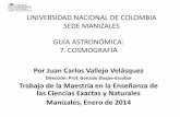 UNIVERSIDAD NACIONAL DE COLOMBIA SEDE … · Consta ella de dos regiones polares y una ecuatorial (subdividida). Las flechas muestran ... latitud son circumpolares todas las estrellas