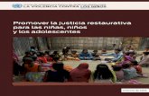 Promover la justicia restaurativa para las niñas, niños …sonadolescentes.org.uy/files/promover_justicia_restaurativa.pdf · Oficina del Representante Especial del Secretario General