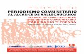 manual de periodismo - … · periodismo el pe comunitario al alcance de vallecauca nos gestiÓn del conocimiento e intercambio de experiencias entre telecentros comunitarios y telecentros