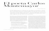 El poeta Carlos Montemayor - … · En este mes la prima- ... No ha muerto mi madre, no ha muerto mi hermano: Es el canto de las estaciones, ... y le dedicó versos que, ...