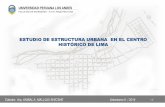 ESTUDIO DE ESTRUCTURA URBANA EN EL … · universidad peruana los andes facultad de ingenieria – e.a.p. arquitectura estudio de estructura urbana en el centro histÓrico de lima