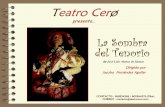 'La Sombra del Tenorio' - Teatro CeroLa_Sombra_del_Tenorio'_-_Teatro_Cer… · "Saturnino" ha triunfado como actor representando a "Ciutti", criado de "Don Juan Tenorio", pero él...