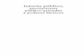 Interés público asociaciones público-privadas y poderes ...ru.iis.sociales.unam.mx/jspui/bitstream/IIS/5197/1/interes_publico.pdf · Este libro fue sometido a un proceso de dictaminación