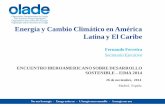 Energía y Cambio Climático en América Latina y El …a y Cambio Climático en ALC • Situación energética en América Latina y El Caribe vs el Mundo • Acceso a la Energía