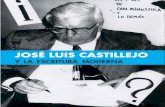 JOSÉ LUIS CASTILLEJO - Ediciones La Bahía · las fórmulas narrativas, transitando así el camino de la pintura y la músi- ca «modernas» que, respectivamente, renunciaron a las