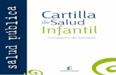 cartilla_salud_infantil_2017.pdf - Gobierno de Castilla … · Calendario nutricional 22 IV. ... TEST METABOLOPATIAS FECHA: ____/____/____ C ONTROL 12 ... diagnóstico, actuación,