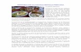 HISTORIA DE LA COCINA CRIOLLA PERUANA · • Ají, Originario de México y del Perú, difundido a todo el mundo principalmente por los navegantes españoles y portugueses, debido