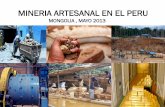 MINERIA ARTESANAL EN EL PERU - eisourcebook.org June 2013/Peru, ASM Sector.pdf · en las llanuras de la selva amazónica. Por lo general, los mineros se asocian en grupos de 2, 3,