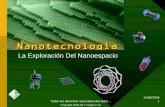 La Exploración Del Nanoespacio - DSpace en ESPOL: …€¦ · fuéramos capaces de manipular la materia y fabricar ... esta basado en las llamadas células artificiales que actualmente