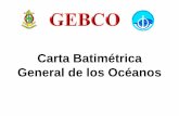 Carta Batimétrica General de los Océanos · PDF fileguerra naturales monohaz perforaciones truman hasta 100 brazas petroleo sismica 60's extraccion de petroleo de canal de fondos