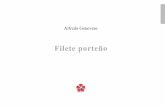 Alfredo Genovese - folkloretradiciones.com.arfolkloretradiciones.com.ar/literatura/filete_porteno.pdf · valor simbólico como el filete porteño, por lo que constituye un aporte