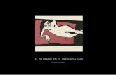 EL GRABADO EN EL EXPRESIONISMO - Casiopeawiki.ead.pucv.cl/images/6/6c/Expresionismodanila.pdf · sentimientos y las tragedias humanas, como la soledad, la angustia (El Grito, ...