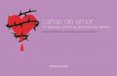 15 artistas contra a violencia de xéneroigualdade.xunta.gal/.../cartas-de-amor-galego-definitiva.pdf · AUTORA Gloria Isabel Serrato Azat Esta unidade didáctica baséase na exposición