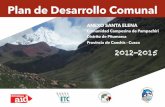 Plan de Desarrollo Comunal - leisa-al.org · Por el Norte: Distrito de Cusipata, Provincia de Quispicanchis Por el Sur: Comunidad Campesina de Pitumarca Por el Este: Anexo Labraco