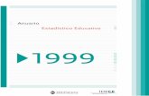 Anuario Estadístico Educativo 1999 - bnm.me.gov.ar · 5 Situación educativa de los países del Mercosur 39 II Cuadros estadísticos 41 ... Alumnos extranjeros del sector de gestión